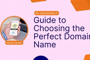 Guide to Choosing the Perfect Domain